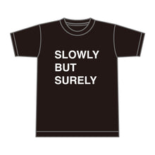 画像をギャラリービューアに読み込む, 【MAG.オリジナル】Tシャツ SLOWLY BUT SURELY
