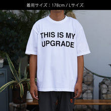 画像をギャラリービューアに読み込む, 【MAG.オリジナル】Tシャツ THIS IS MY UPGRADE
