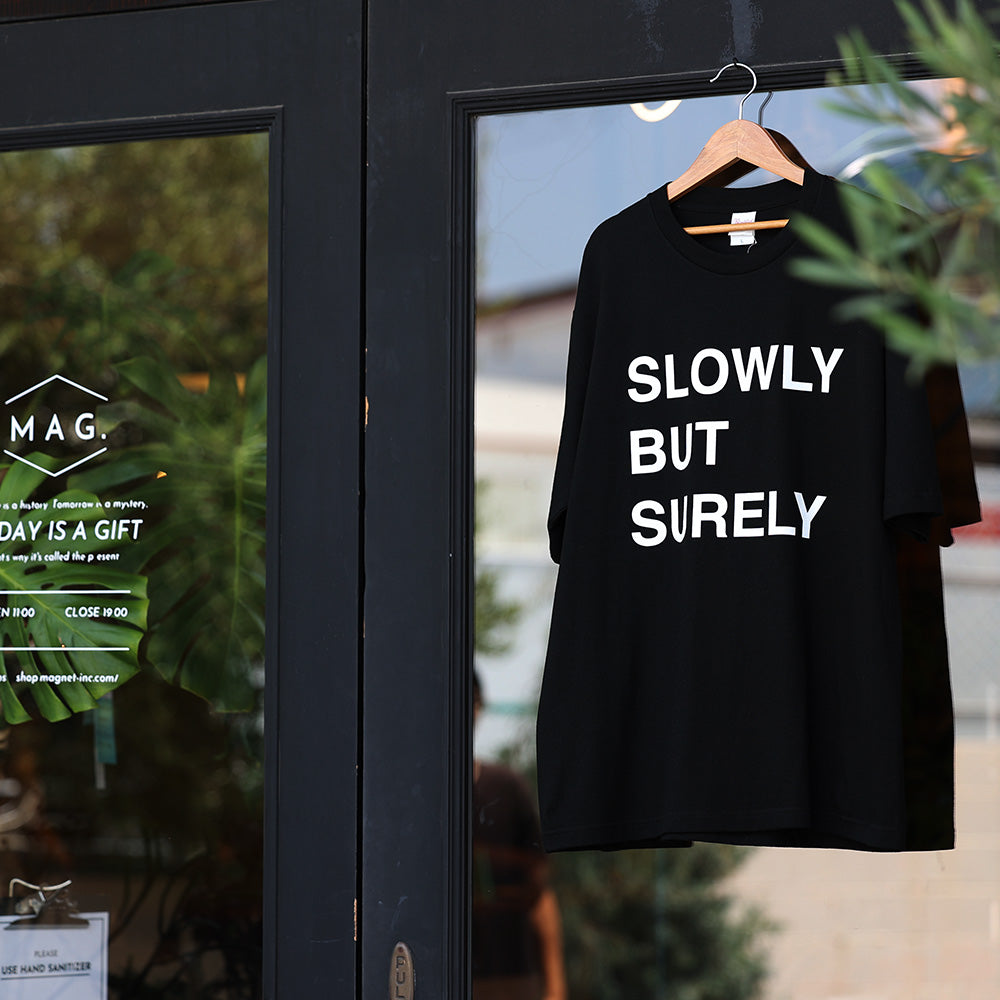 【MAG.オリジナル】Tシャツ SLOWLY BUT SURELY