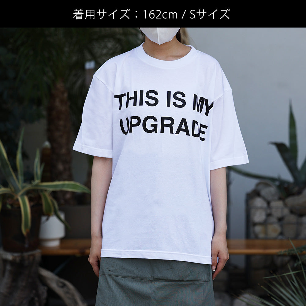 MAG.オリジナル】Tシャツ THIS IS MY UPGRADE – MAG. online shop