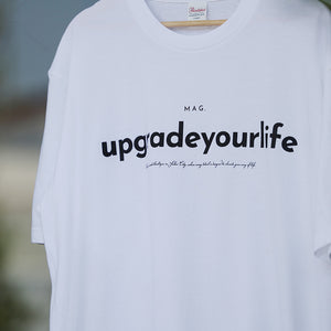 【MAG.オリジナル】Tシャツ UPGRADE YOUR LIFE