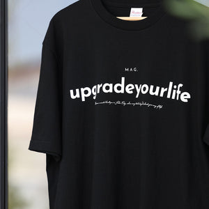 【MAG.オリジナル】Tシャツ UPGRADE YOUR LIFE