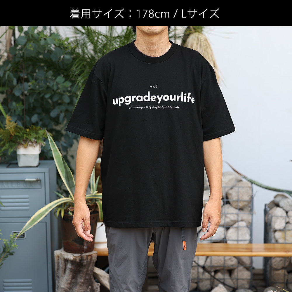 MAG.オリジナル】Tシャツ UPGRADE YOUR LIFE – MAG. online shop