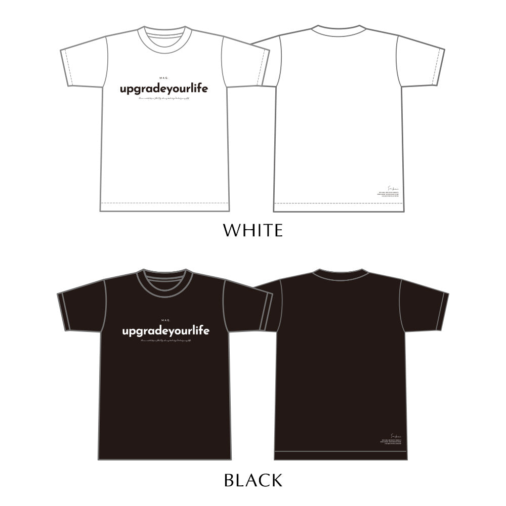 MAG.オリジナル】Tシャツ UPGRADE YOUR LIFE – MAG. online shop
